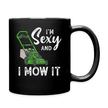 Je suis sexy et je le tonds Tondre la pelouse Jardinage Amoureux - Mug uni - noir - Droite