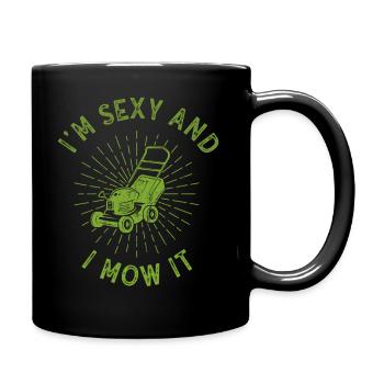 Je suis sexy et je le tonds Tondre la pelouse Jardinage Amoureux - Mug uni - noir - Droite