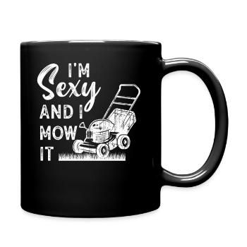 Je suis sexy et je le tonds Tondre la pelouse Jardinage Amoureux - Mug uni - noir - Droite