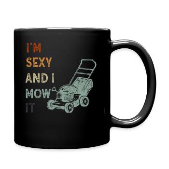 Je suis sexy et je le tonds Tondre la pelouse Jardinage Amoureux - Mug uni - noir - Droite