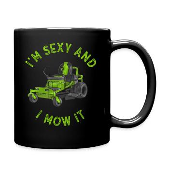 Je suis sexy et je le tonds Tondre la pelouse Jardinage Amoureux - Mug uni - noir - Droite