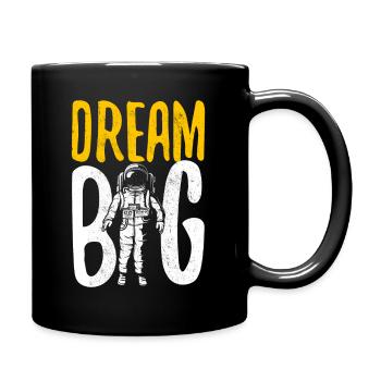 Astronaute Dream Big Planet Raumfahrer - Mug uni - noir - Droite