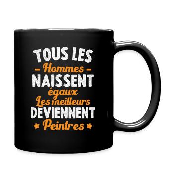 Les meilleurs hommes deviennent peintres - Mug uni - noir - Droite