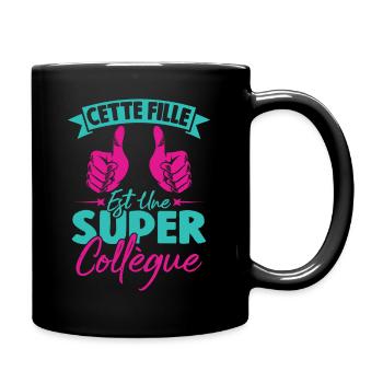 Cette Fille Est Une Super Collègue - Mug uni - noir - Droite