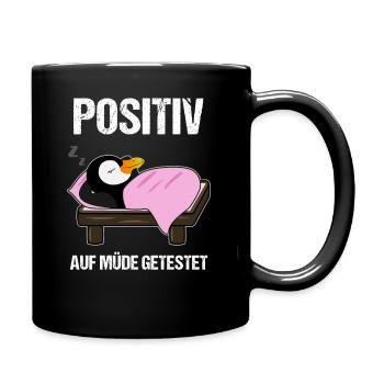 Schlafender Pinguin Lustiger Spruch Geschenk - Tasse einfarbig - Schwarz - Rechts