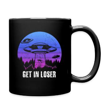 Get in Loser - Tasse einfarbig - Schwarz - Rechts