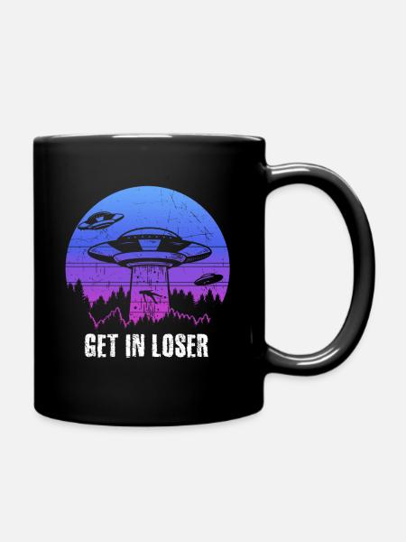 Get in Loser - Tasse einfarbig - Schwarz