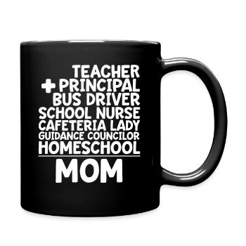 Home School Mom HomeSchool Teacher Mother - Full Colour Mug - black - Right