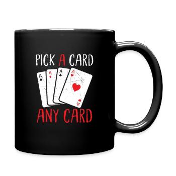 Kartenmagie Magier - Pick A Card Any Card - Tasse einfarbig - Schwarz - Rechts