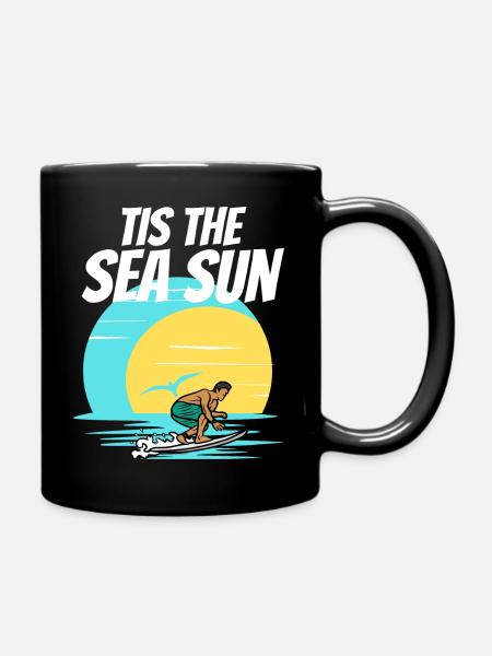 Es ist die Meeressonne - Tasse einfarbig - Schwarz