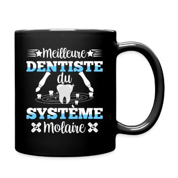 Dentiste Meilleure Dentiste Orthodontiste Collègue - Mug uni - noir - Droite