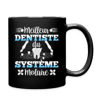 Dentiste Meilleur Dentiste Orthodontiste Collègue - Mug uni - noir - Droite