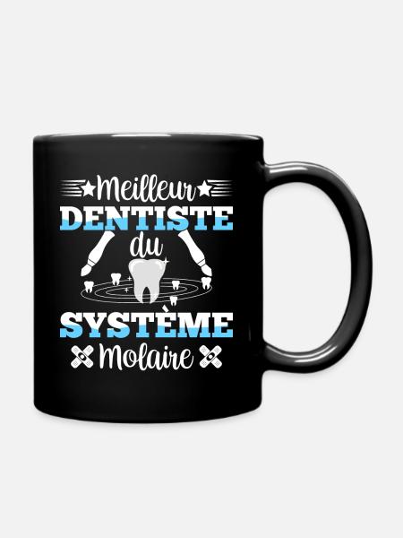 Dentiste Meilleur Dentiste Orthodontiste Collègue - Mug uni - noir