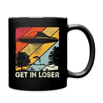 Get in Loser - Tasse einfarbig - Schwarz - Rechts