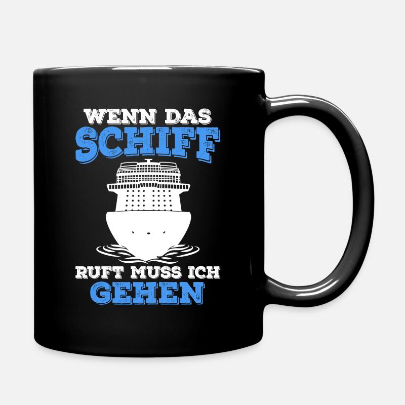Kreuzfahrt Yacht Geschenk Spruch - Wenn das Schiff - Tasse einfarbig - Schwarz