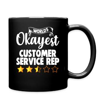 Okayest Customer Service Rep - Full Colour Mug - black - Right