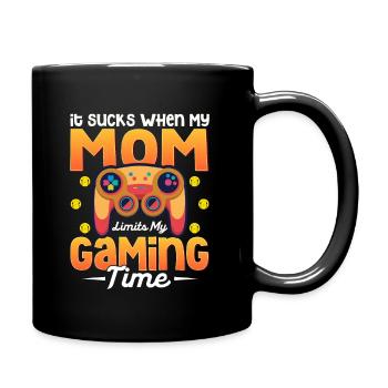 It Sucks When My Mom Limits My Gaming Time - Full Colour Mug - black - Right