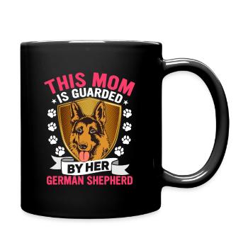 This Mom Is Guarded by Her German Shepherd Dog - Full Colour Mug - black - Right