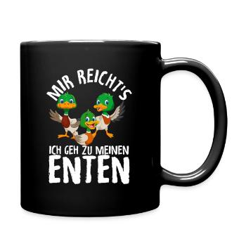 Mir reichts ich geh zu meinen Enten Entenzüchter G - Tasse einfarbig - Schwarz - Rechts