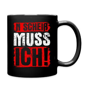 n scheiß muss ich beste Sprüche für Arbeit & Schul - Tasse einfarbig - Schwarz - Rechts