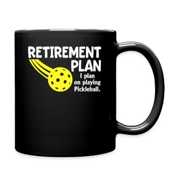Pickleball Retirement Plan Fun - Full Colour Mug - black - Right