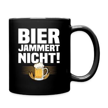 Bier Jammert Nicht! Lustiger Bier Spruch - Tasse einfarbig - Schwarz - Rechts