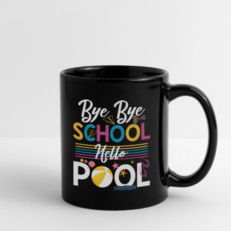 Bye Bye Schule Hello Pool Lehrer Squad Student Tasse einfarbig