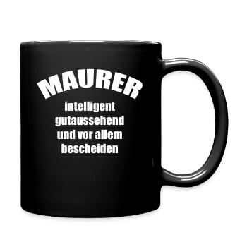 Maurer Maurermeister witzge Sprüche witzige Spruch - Tasse einfarbig - Schwarz - Rechts