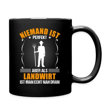 Landwirt Bauer Lustiger Spruch Geschenk - Tasse einfarbig - Schwarz - Rechts