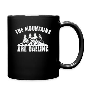 The Mountains are Calling Outdoor Berge Wandern - Tasse einfarbig - Schwarz - Rechts