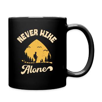 Never Hike Alone Berge Hund Wandern Wanderer - Tasse einfarbig - Schwarz - Rechts