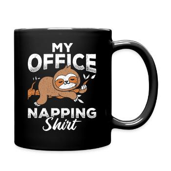 This Is My Office Napping Shirt Faultier Geschenk - Tasse einfarbig - Schwarz - Rechts