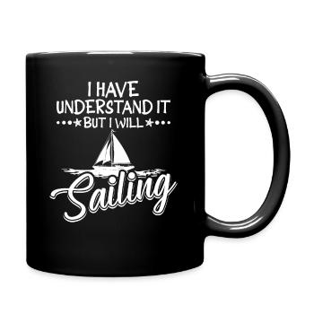 Je l’ai eu mais je vais naviguer à la voile - Mug uni - noir - Droite