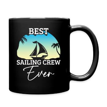 Best Sailing Crew Ever - Sailing - Full Colour Mug - black - Right