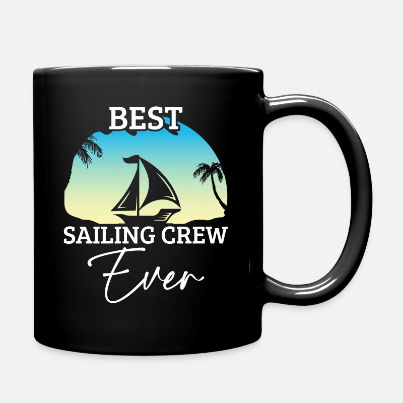 Beste Segelcrew Aller Zeiten - Segeln - Tasse einfarbig - Schwarz