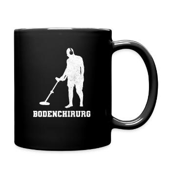 Bodenchirurg Sondeln Sondler Sondengänger - Tasse einfarbig - Schwarz - Rechts