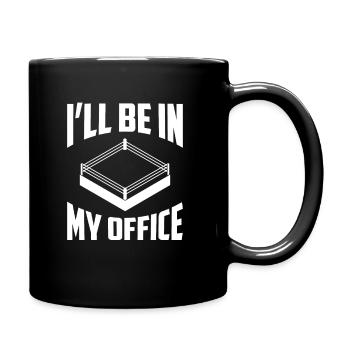 I'll Be In My Office, Lustig Boxen - Tasse einfarbig - Schwarz - Rechts