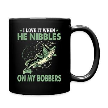 He Nibbles On My Bobbers Funny Bass Fishing - Tasse einfarbig - Schwarz - Rechts