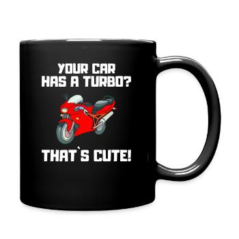 Votre voiture a un turbo? C’est doux! - Moto - Mug uni - noir - Droite