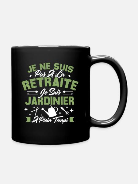Je Ne Suis Pas À La Retraite Je Suis Jardinier - Mug uni - noir