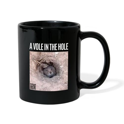 A vole in the hole - Tasse einfarbig