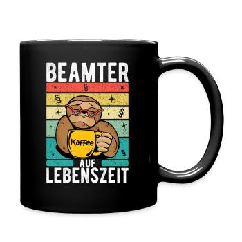 Beamter auf Lebenszeit Beamte Beamten Faultier - Tasse einfarbig - Schwarz - Rechts
