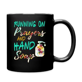 Running On Prayers and Hand Soap - Full Colour Mug - black - Right