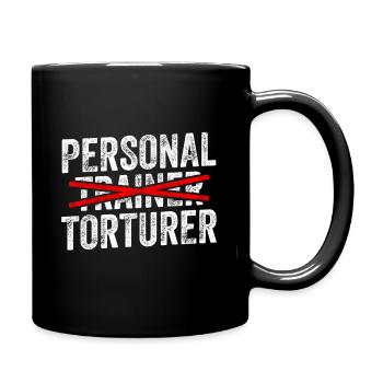 Fitness Coach - Personal Torturer - Full Colour Mug - black - Right