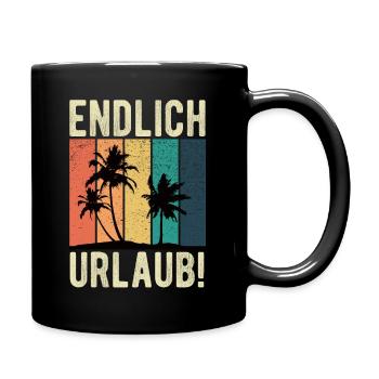 Palmen Palme Urlaub Spruch - Tasse einfarbig - Schwarz - Rechts