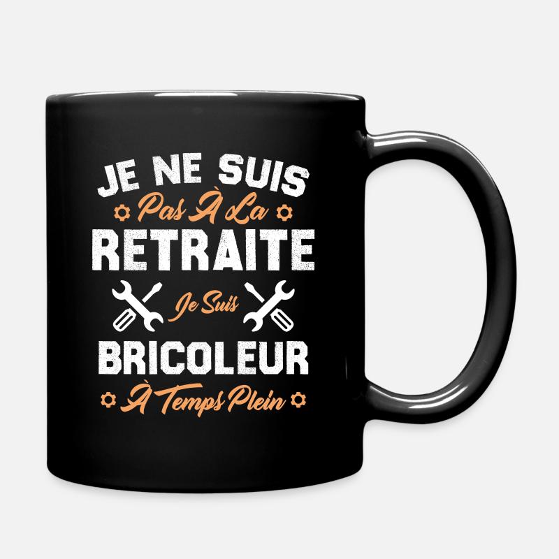 Pas à la retraite je suis bricoleur à temps plein - Mug uni - noir