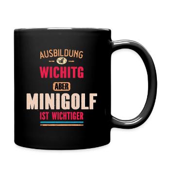Funny Sayings Design Minigolf Cool Saying - Full Colour Mug - black - Right