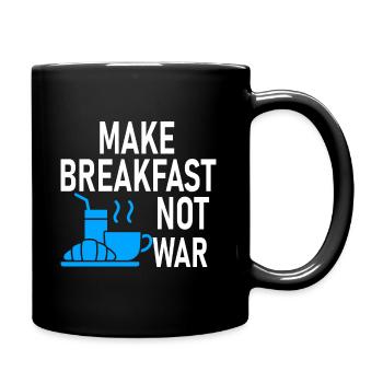 Don't make breakfast war - cooking - Full Colour Mug - black - Right