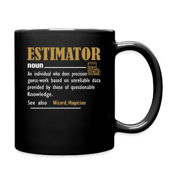 Estimator Definition Funny Gift For Job Titles - Full Colour Mug - black - Right