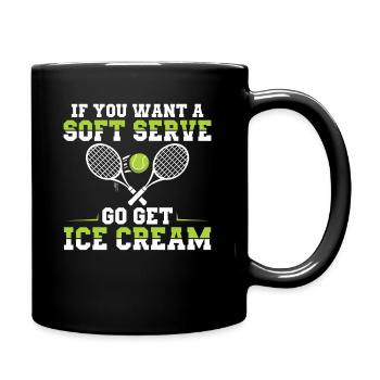 Funny If You Want A Soft Serve Go Get Ice Cream - Mug uni - noir - Droite